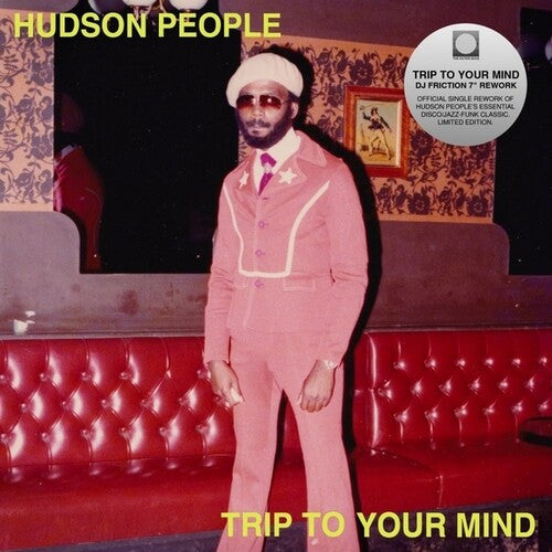 Hudson People - Trip To Your Mind (DJ Friction Rework)