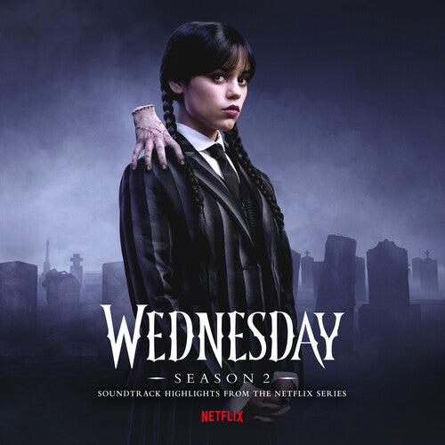 Wednesday Addams / Nevermore Academy Orchestra - Wednesday: Season 2 (Soundtrack Highlights from the Netflix Series)