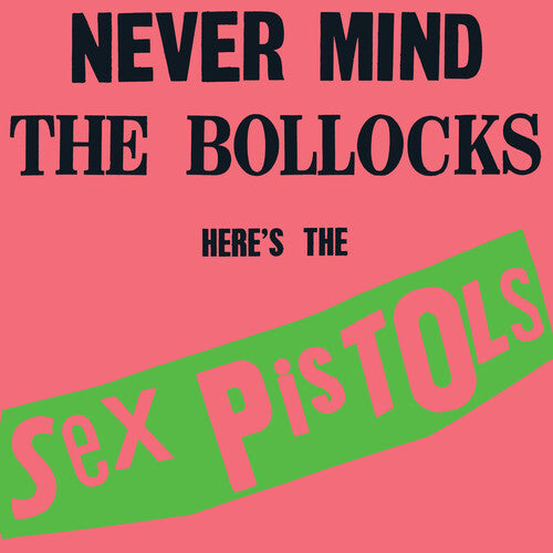 Sex Pistols - Never Mind the Bollocks Heres the Sex Pistols