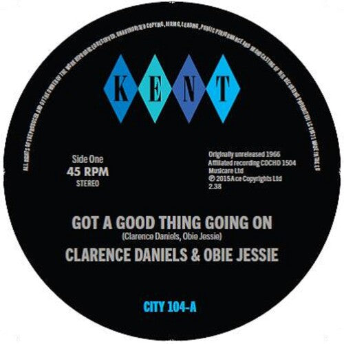 Clarence Daniels Orchestra - Got A Good Thing Going On /Hard Working Girl