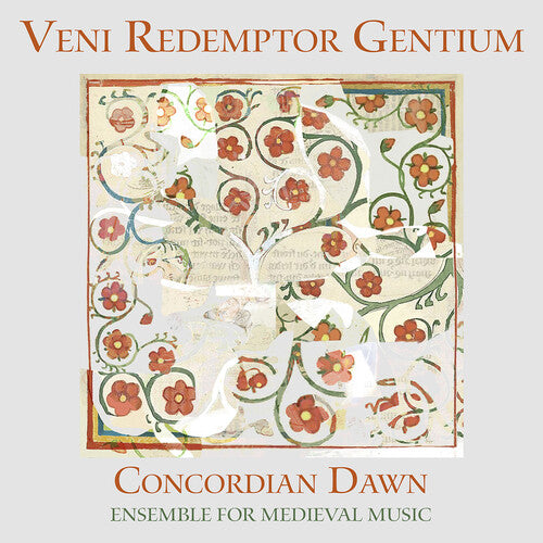 Concordian Dawn - Veni Redemptor Gencium