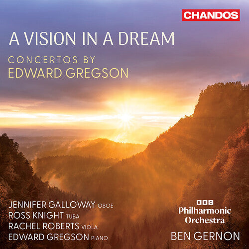 Soloists - A Vision in a Dream - Concertos by Edward Gregson