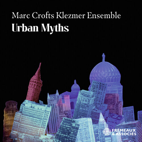 Marc Crofts Klezmer Ensemble - Urban Myths