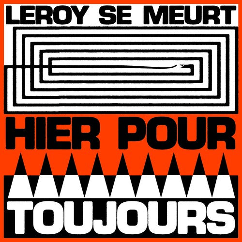 Leroy Meurt - Hier Pour Toujours