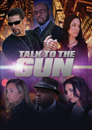Talk To The Gun