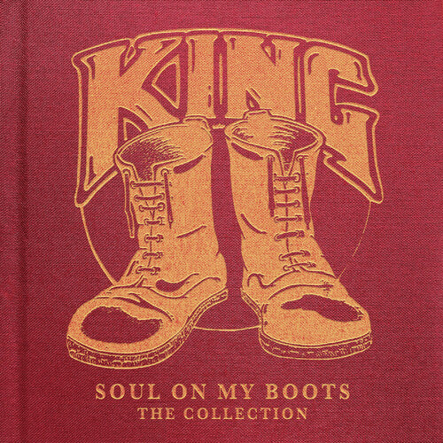 King - Soul On My Boots: The Collection