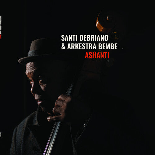 Santi Debriano / Arkestra Bembe - Ashanti