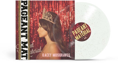 Kacey Musgraves - Pageant Material