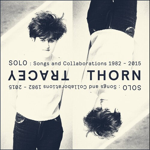 Tracey Thorn - Solo: Songs & Collaborations 1982-2015