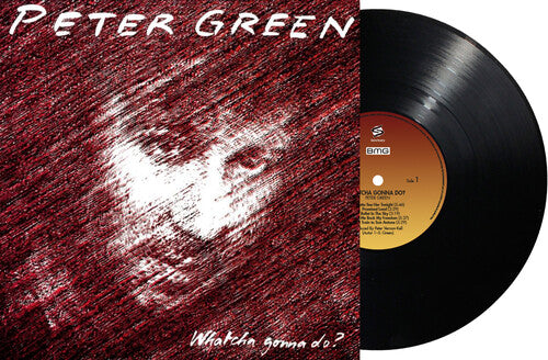 Peter Green - Whatcha Gonna Do