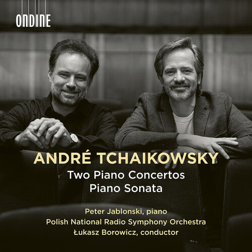 Peter Jablonski - Andre Tchaikowsky: Two Piano Concertos & Piano Sonata