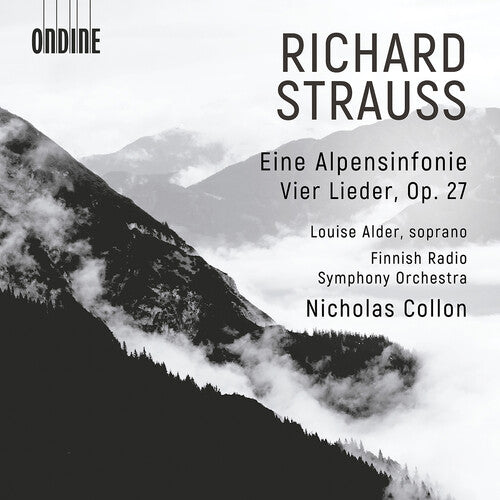 Louise Alder - Richard Strauss: Eine Alpensinfonie & Vier Lieder, Op. 27