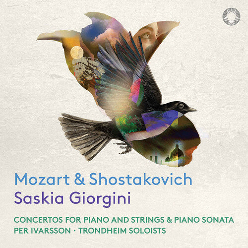 Saskia Giorgini - Mozart & Shostakovich: Concertos for Piano and Strings & Piano Sonata
