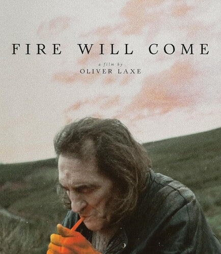 Fire Will Come