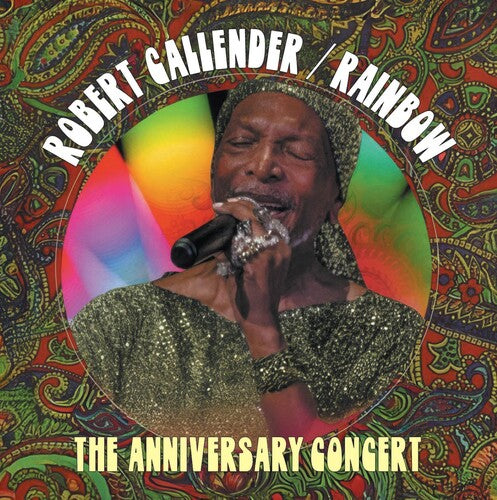 Robert Callender - Rainbow: The Anniversary Concert