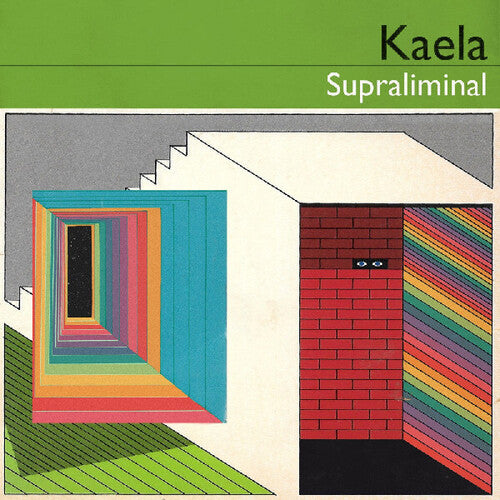 Kaela - Supraliminal