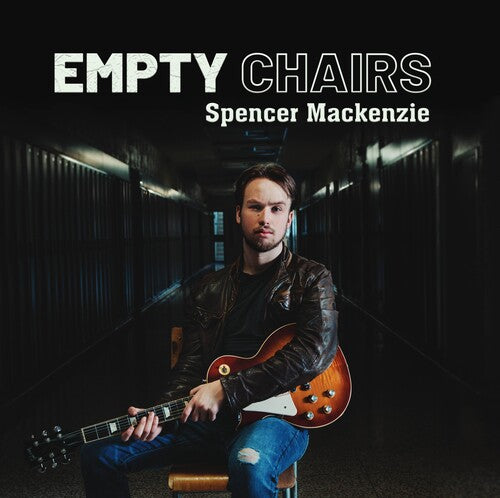 Spencer Mackenzie - Empty Chairs