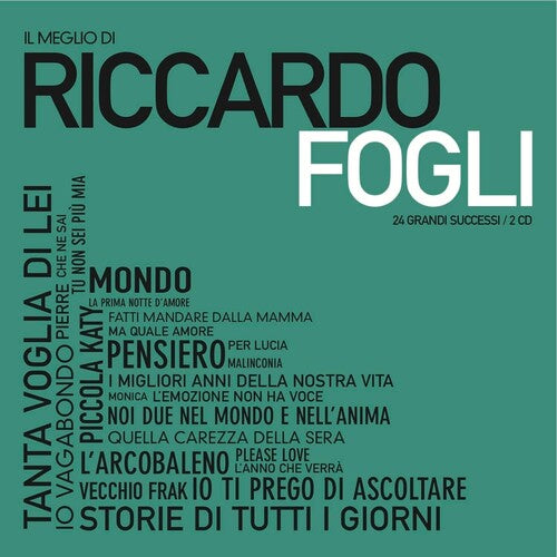 Riccardo Fogli - Il Meglio Di Riccardo Fogli
