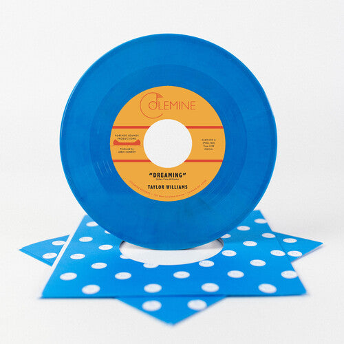 Taylor Williams - Dreaming / What About Me? - Blue