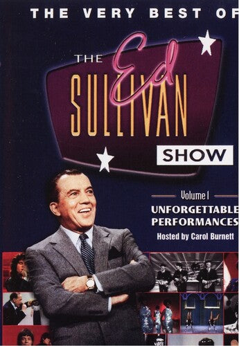 The Very Best of the Ed Sullivan Show Volume 1: Unforgettable   Performances