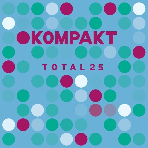 Kompakt Total 25/ Various - Kompakt Total 25