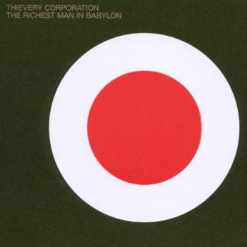 Thievery Corporation - Richest Man In Babylon