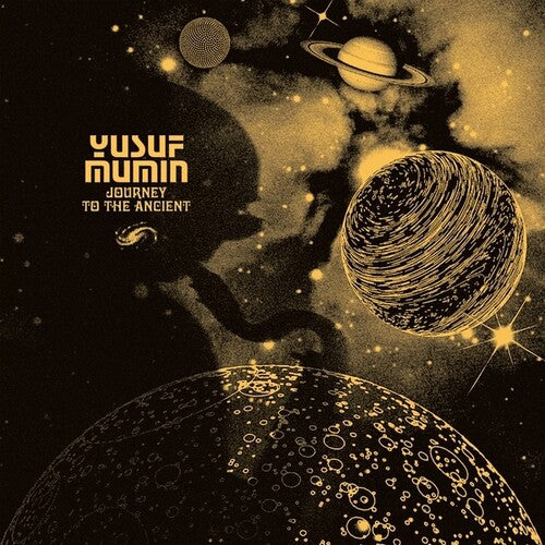 Yusuf Mumin - Journey To The Ancient