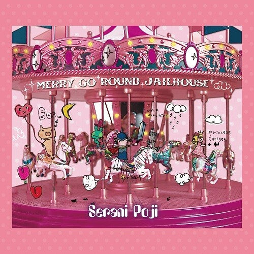 Serani Poji - Merry Go Round Jailhouse