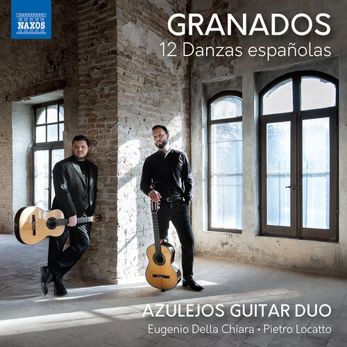 Azulejos Guitar Duo - Granados: 12 Danzas Espanolas