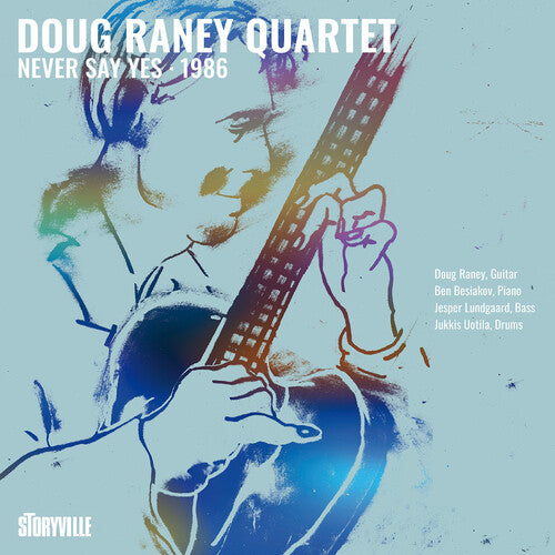 Doug Raney - Never Say Yes - 1986