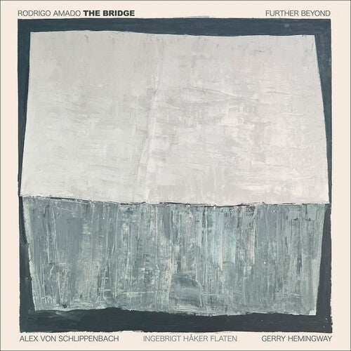 Rodrigo Amado - Further Beyond