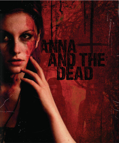 Anna And The Dead