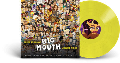Big Mouth Cast - Super Songs of Big Mouth Vol. 3 (Original Soundtrack)