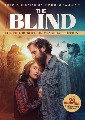 The Blind: The Phil Robertson Memorial Edition