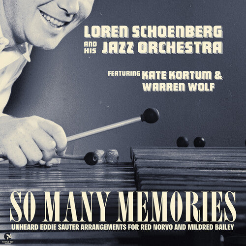 Loren Schoenberg and His Jazz Orchestra - So Many Memories