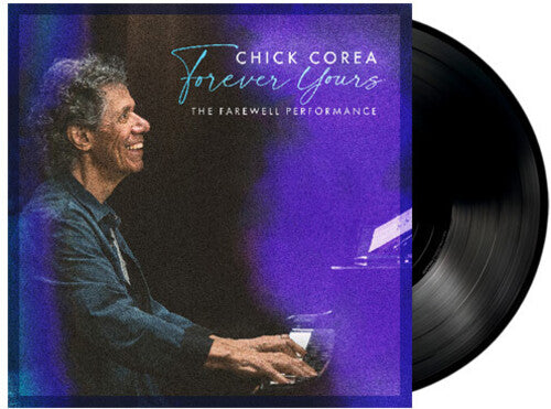 Chick Corea - Forever Yours: The Farewell Concert
