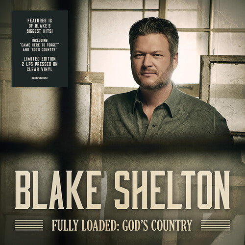 Blake Shelton - Fully Loaded: God's Country