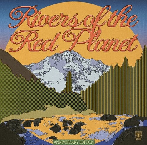 Max Graef - Rivers of the Red Planet (Anniversary Edition)