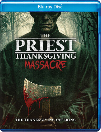 The Priest - Thanksgiving Massacre