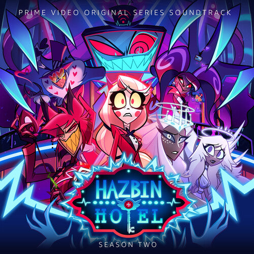 Hazbin Hotel: Season Two - O.S.T. - Hazbin Hotel: Season Two (Original Soundtrack)