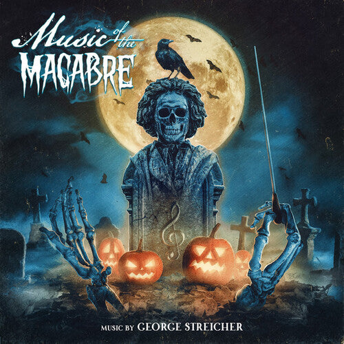 George Streicher - Music Of The Macabre