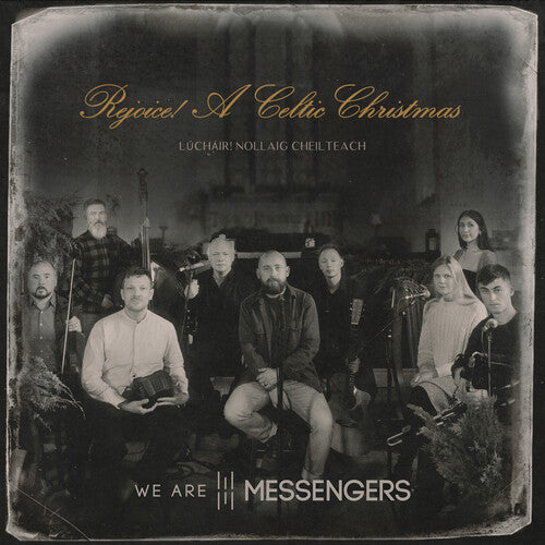 We Are Messengers - Rejoice! (A Celtic Christmas)