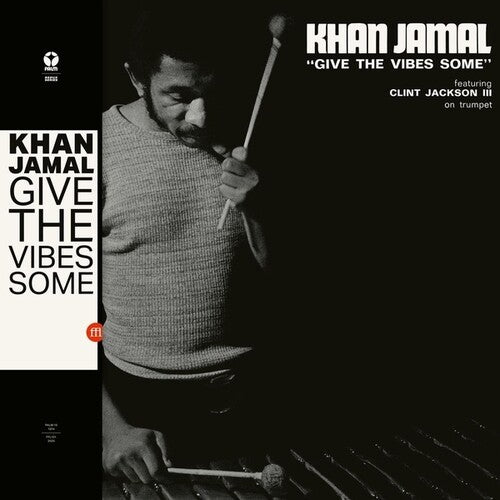 Khan Jamal - Gives The Vibes Some