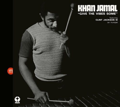 Khan Jamal - Gives The Vibes Some