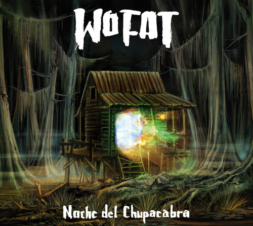 Wo Fat - Noche Del Chupacabra