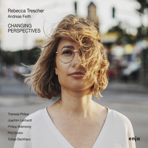 Rebecca Trescher - Changing Perspectives