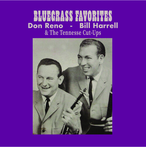 Don Reno / Bill Harrell & the Tennessee Cut-Ups - Bluegrass Favorites