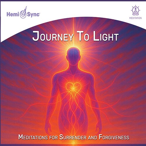 Bill Philipps - Journey To Light: Meditations For Surrender And Forgiveness