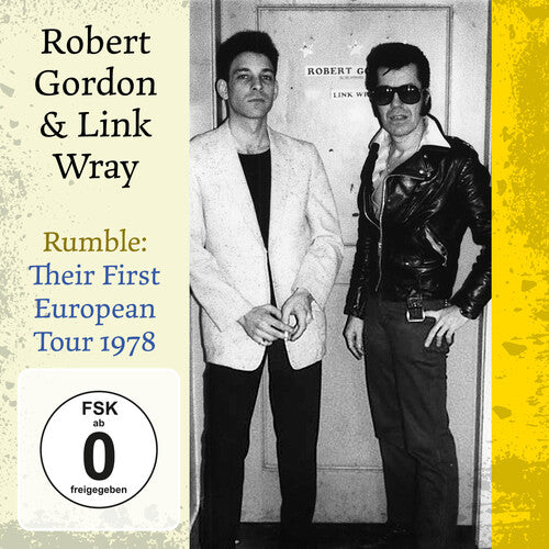 Robert Gordon / Link Wray - Rumble: Their First European Tour 1978
