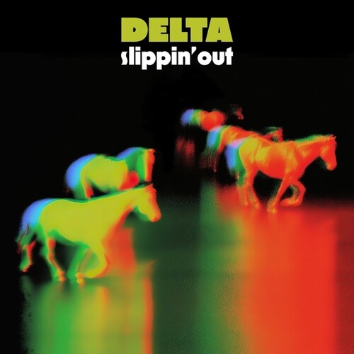 Delta - Slippin' Out